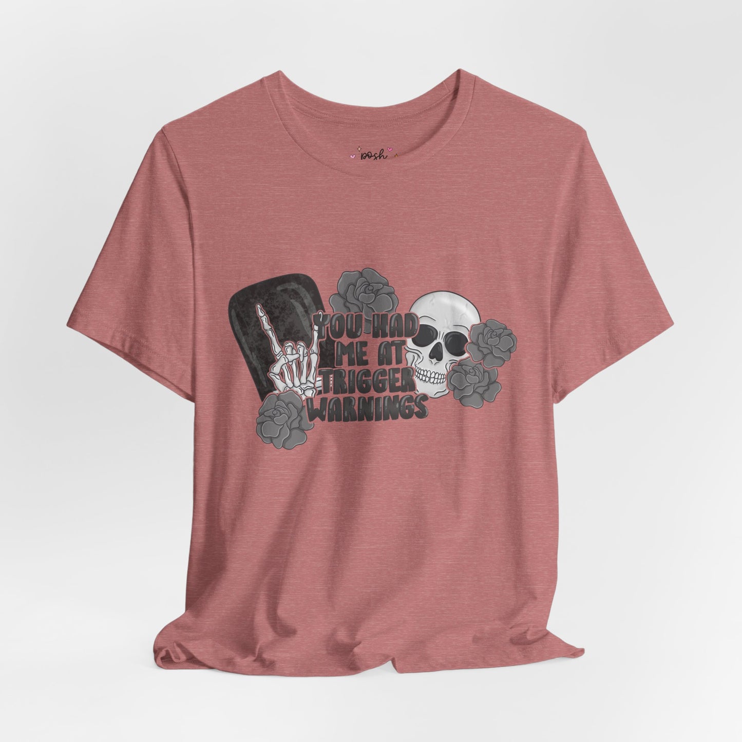 You Had Me At Trigger Warnings T-Shirt | Graphic Tee | Bookish Merch |