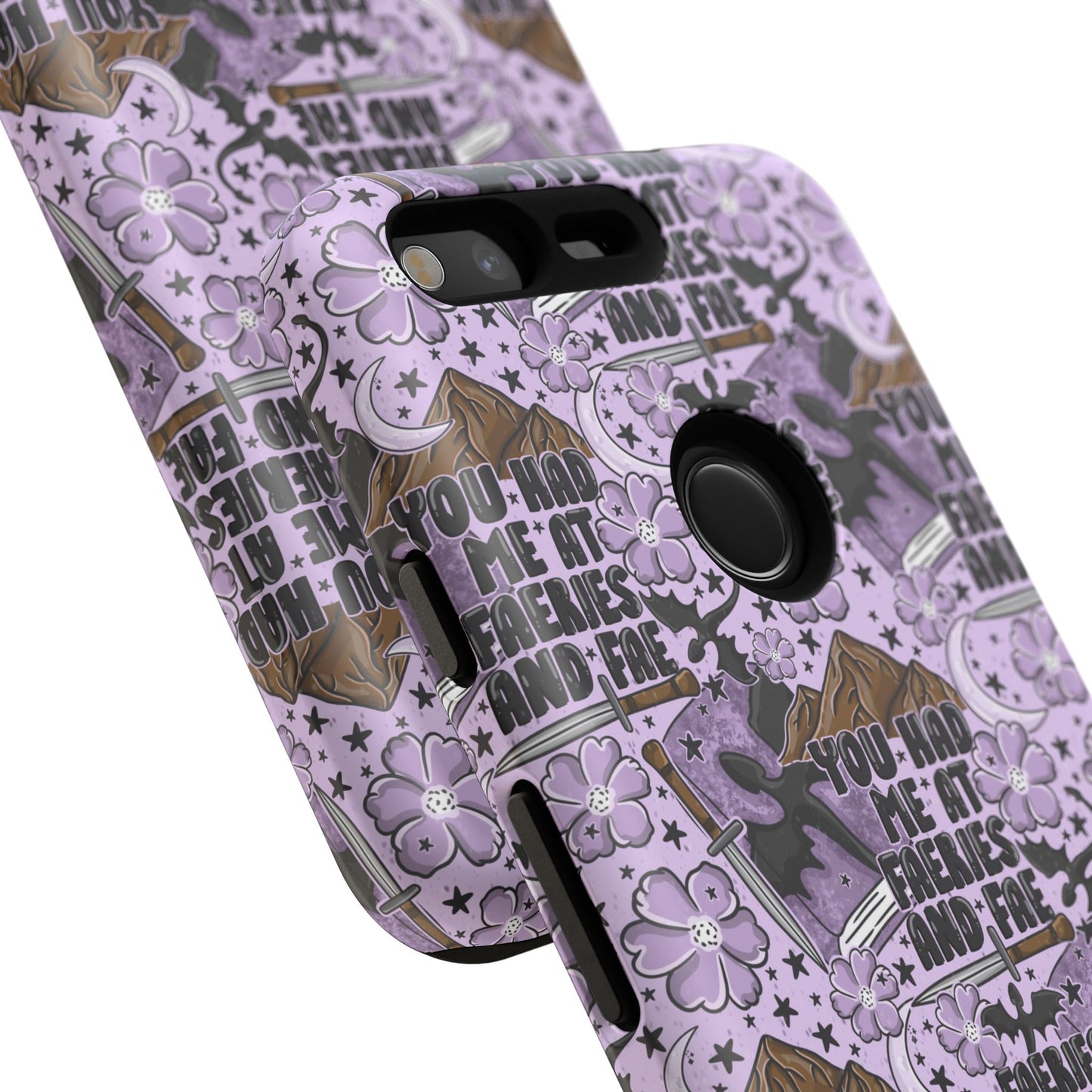 You Had Me At Faeries & Fae Tough Phone Case | Shockproof | Samsung Case | Google Case | Bookish