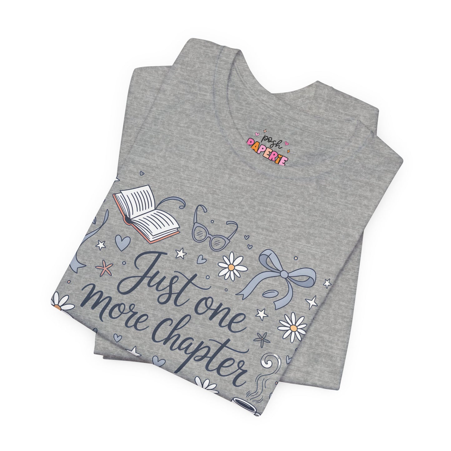 Just One More Chapter Shirt | Graphic Tee | Bookish Merch |