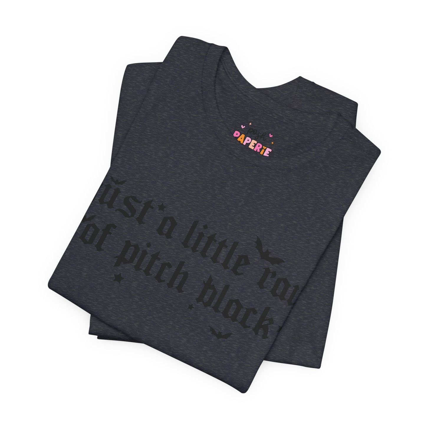 Just A Ray Of Pitch Black Shirt | Graphic Tee | Bookish Merch |