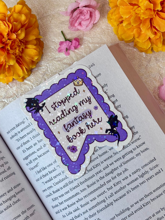 I Stopped Reading My Fantasy Book Here Magnetic Bookmark