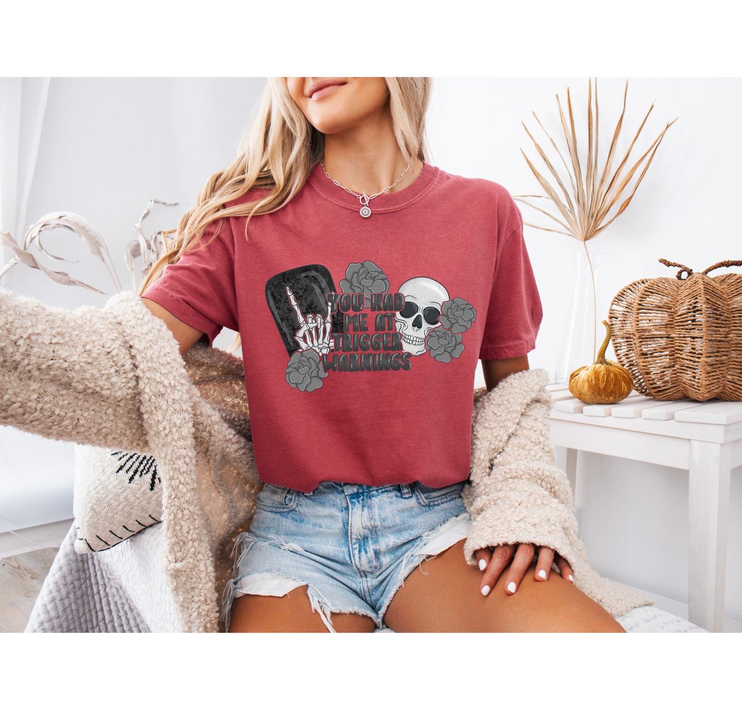You Had Me At Trigger Warnings Comfort Colors T-Shirt