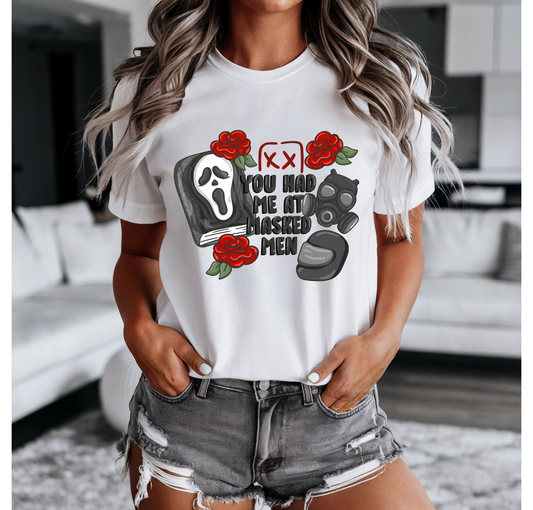 You Had Me At Masked Men Bella+Canvas T-Shirt