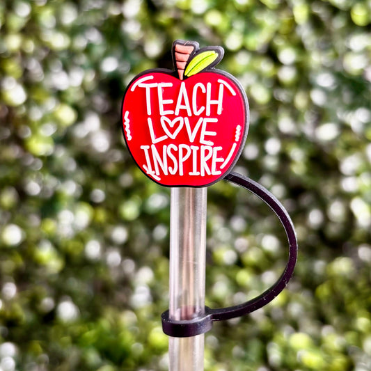 Teach, Love, Inspire Straw Topper