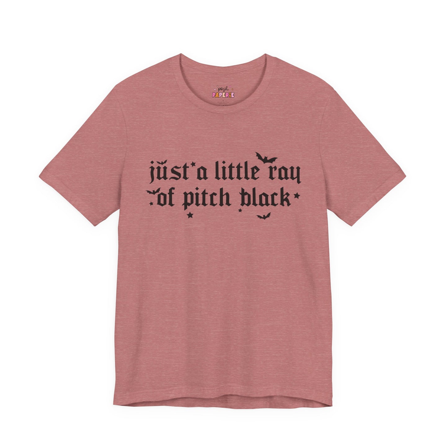 Just A Ray Of Pitch Black Shirt | Graphic Tee | Bookish Merch |