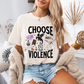 Choose Violence Comfort Colors T-Shirt