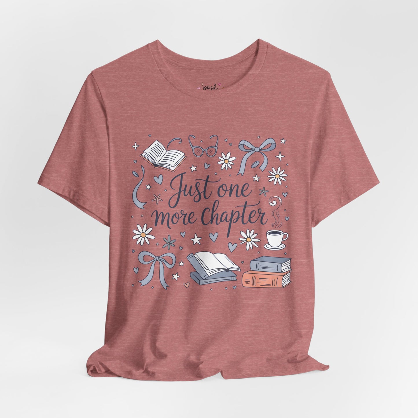 Just One More Chapter Shirt | Graphic Tee | Bookish Merch |