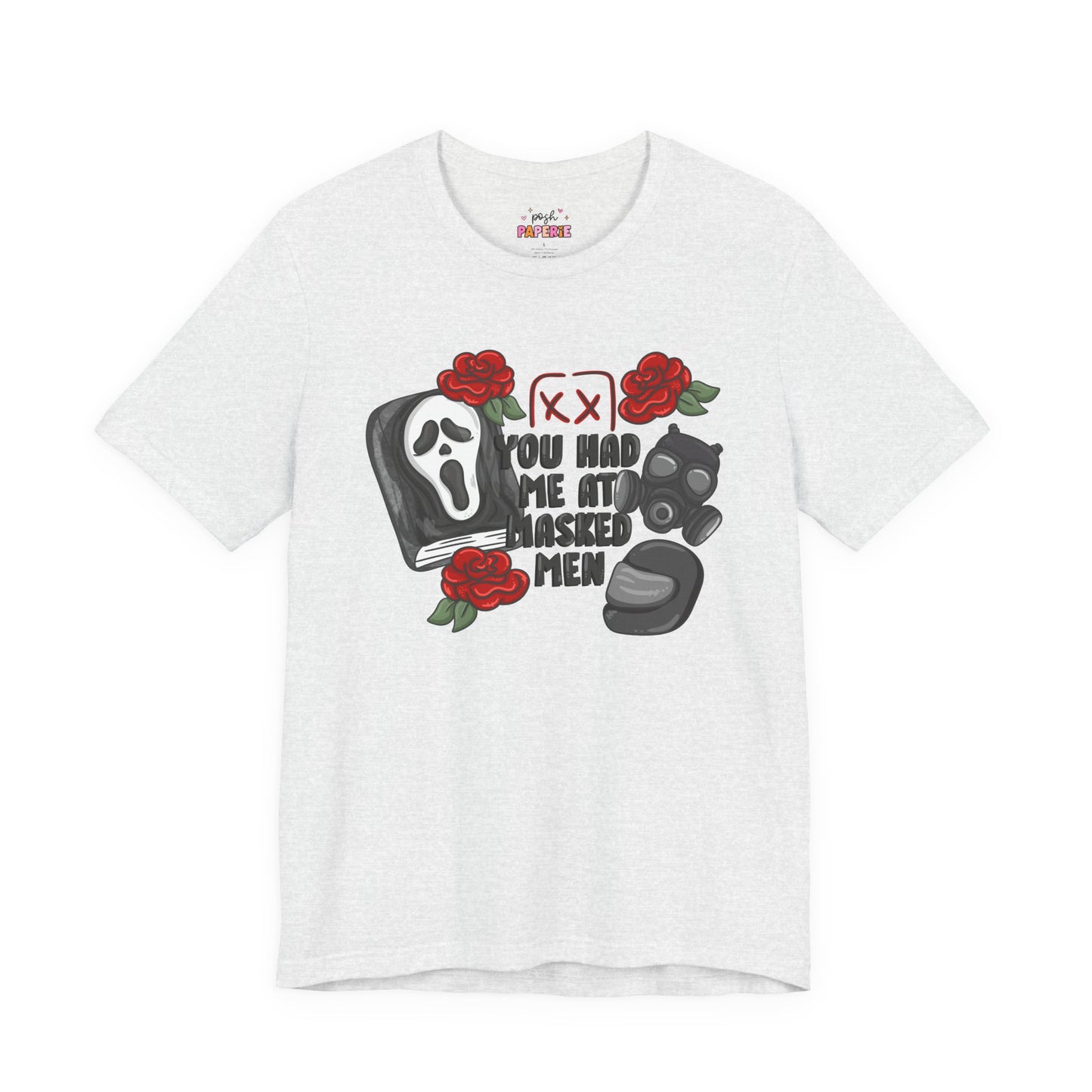 You Had Me At Masked Men Shirt | Graphic Tee | Bookish Merch |