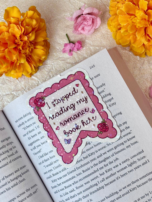 I Stopped Reading My Romance Book Here Magnetic Bookmark