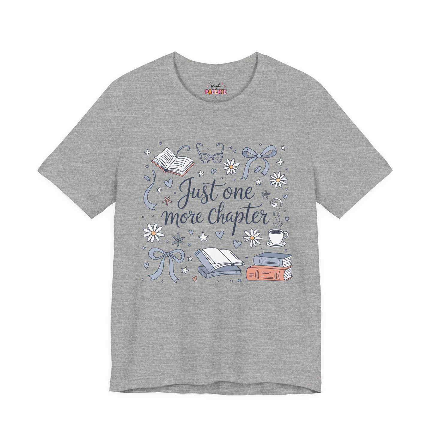 Just One More Chapter Shirt | Graphic Tee | Bookish Merch |