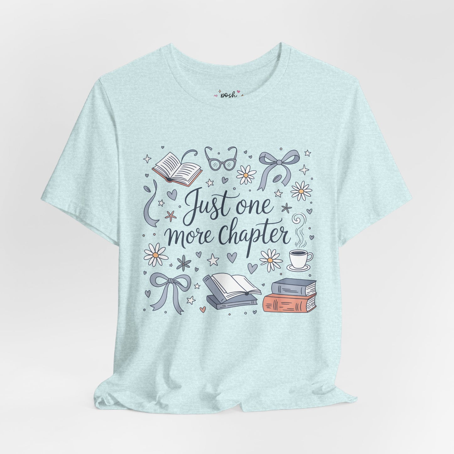 Just One More Chapter Shirt | Graphic Tee | Bookish Merch |