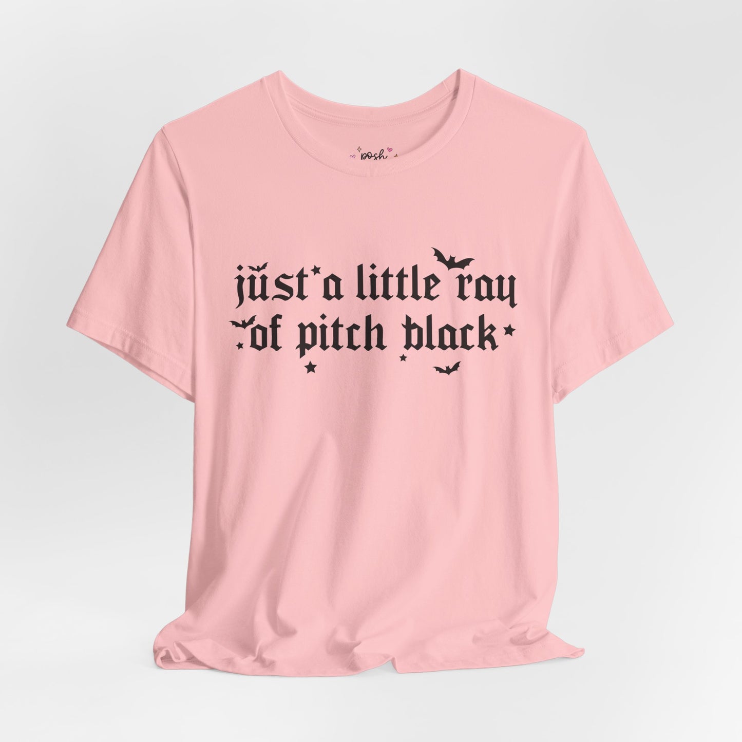 Just A Ray Of Pitch Black Shirt | Graphic Tee | Bookish Merch |