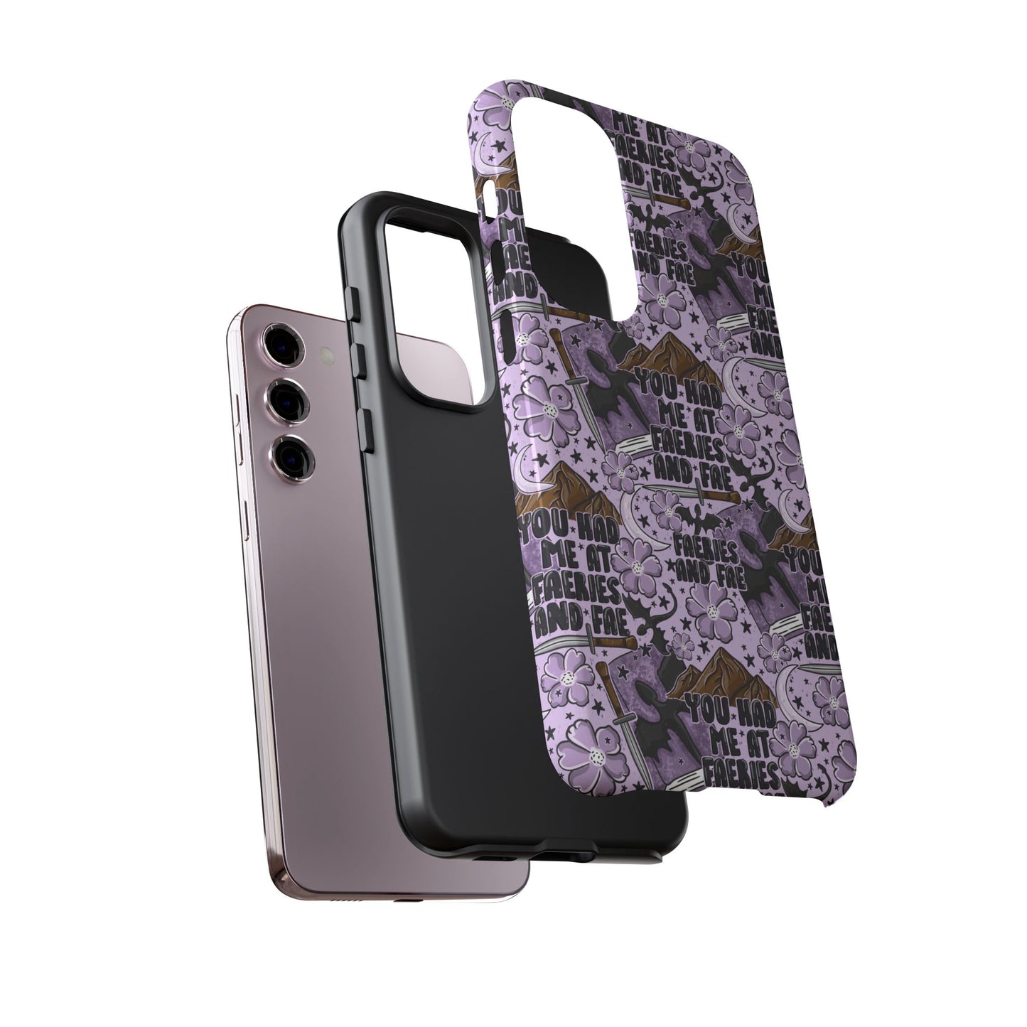 You Had Me At Faeries & Fae Tough Phone Case | Shockproof | Samsung Case | Google Case | Bookish