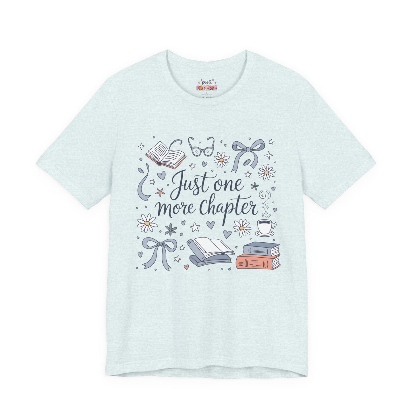 Just One More Chapter Shirt | Graphic Tee | Bookish Merch |
