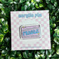 Emotionally Fragile Acrylic Pin