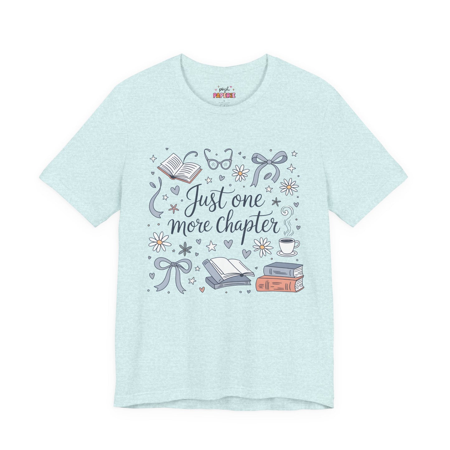 Just One More Chapter Shirt | Graphic Tee | Bookish Merch |