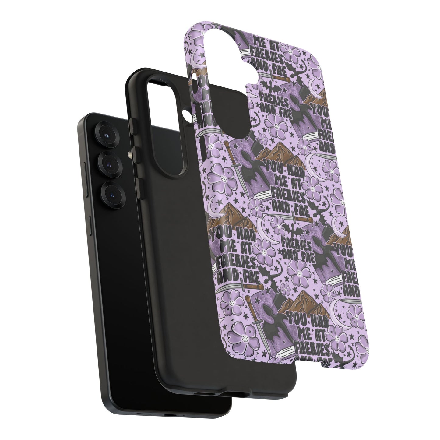 You Had Me At Faeries & Fae Tough Phone Case | Shockproof | Samsung Case | Google Case | Bookish