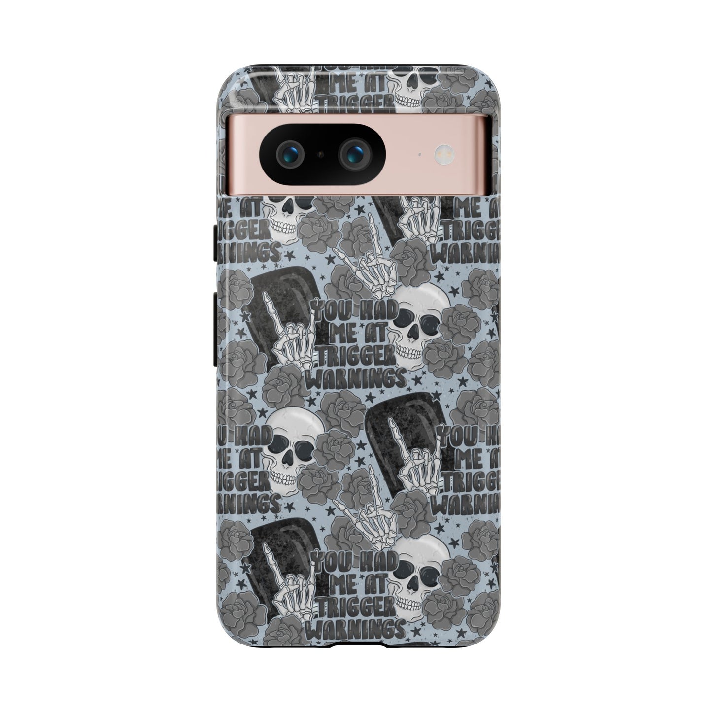 Trigger Warning Tough Phone Case | Shockproof | Samsung Case | Google Case | Bookish