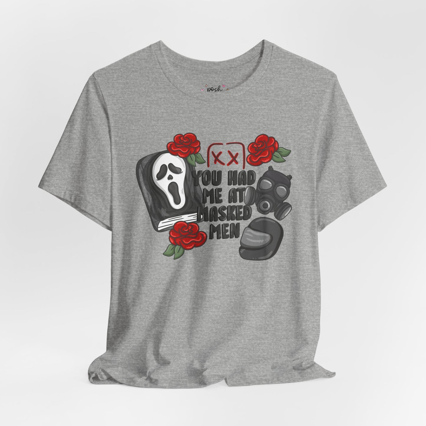 You Had Me At Masked Men Shirt | Graphic Tee | Bookish Merch |