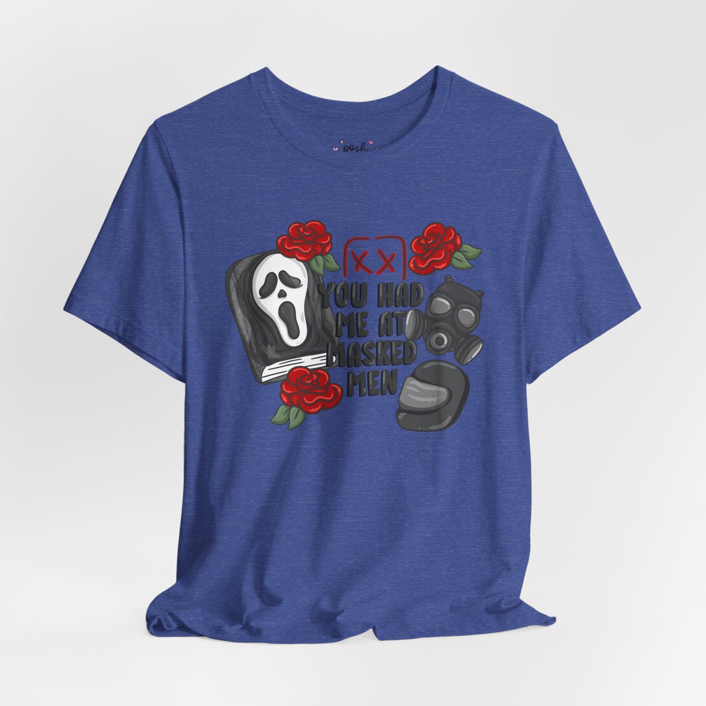 You Had Me At Masked Men Shirt | Graphic Tee | Bookish Merch |