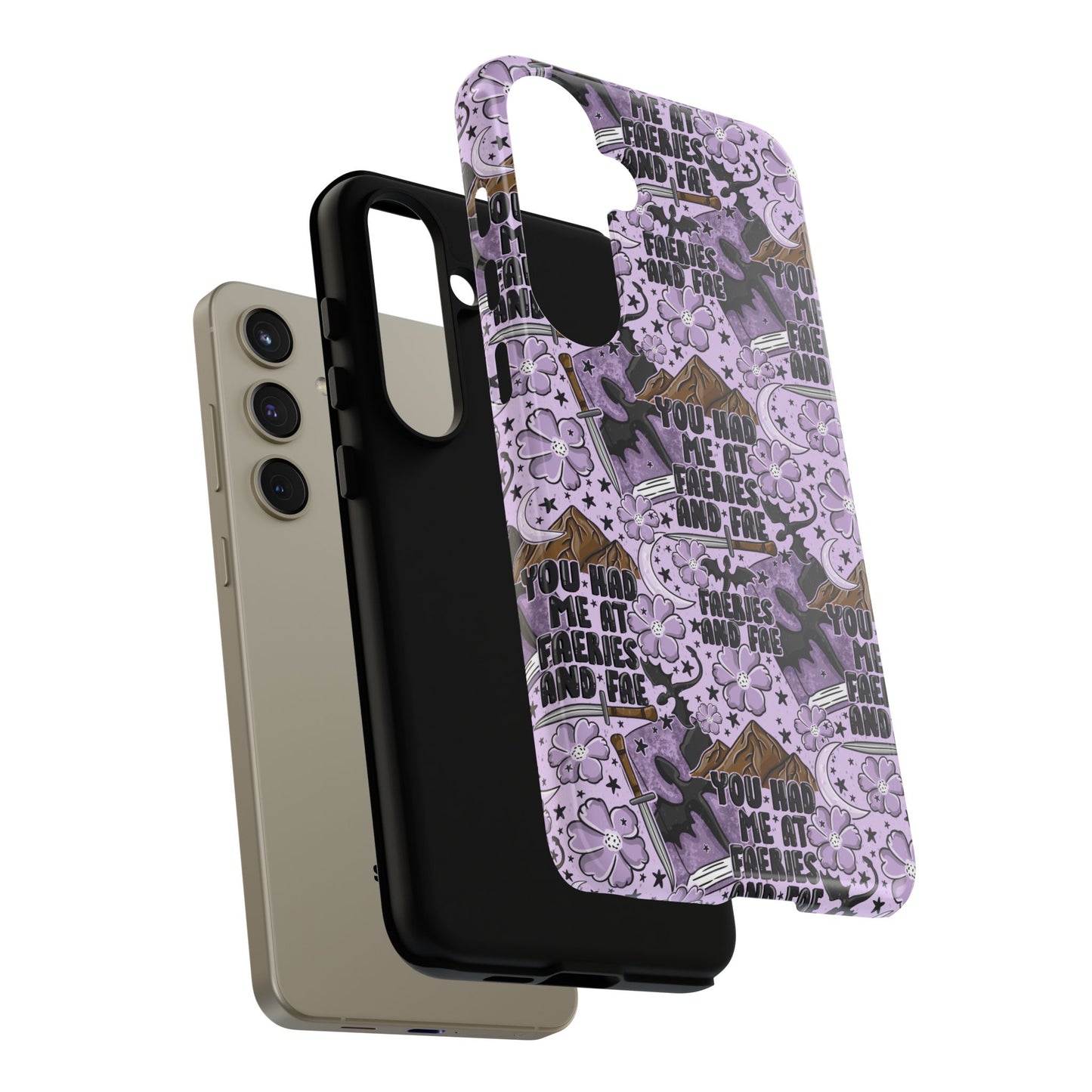 You Had Me At Faeries & Fae Tough Phone Case | Shockproof | Samsung Case | Google Case | Bookish