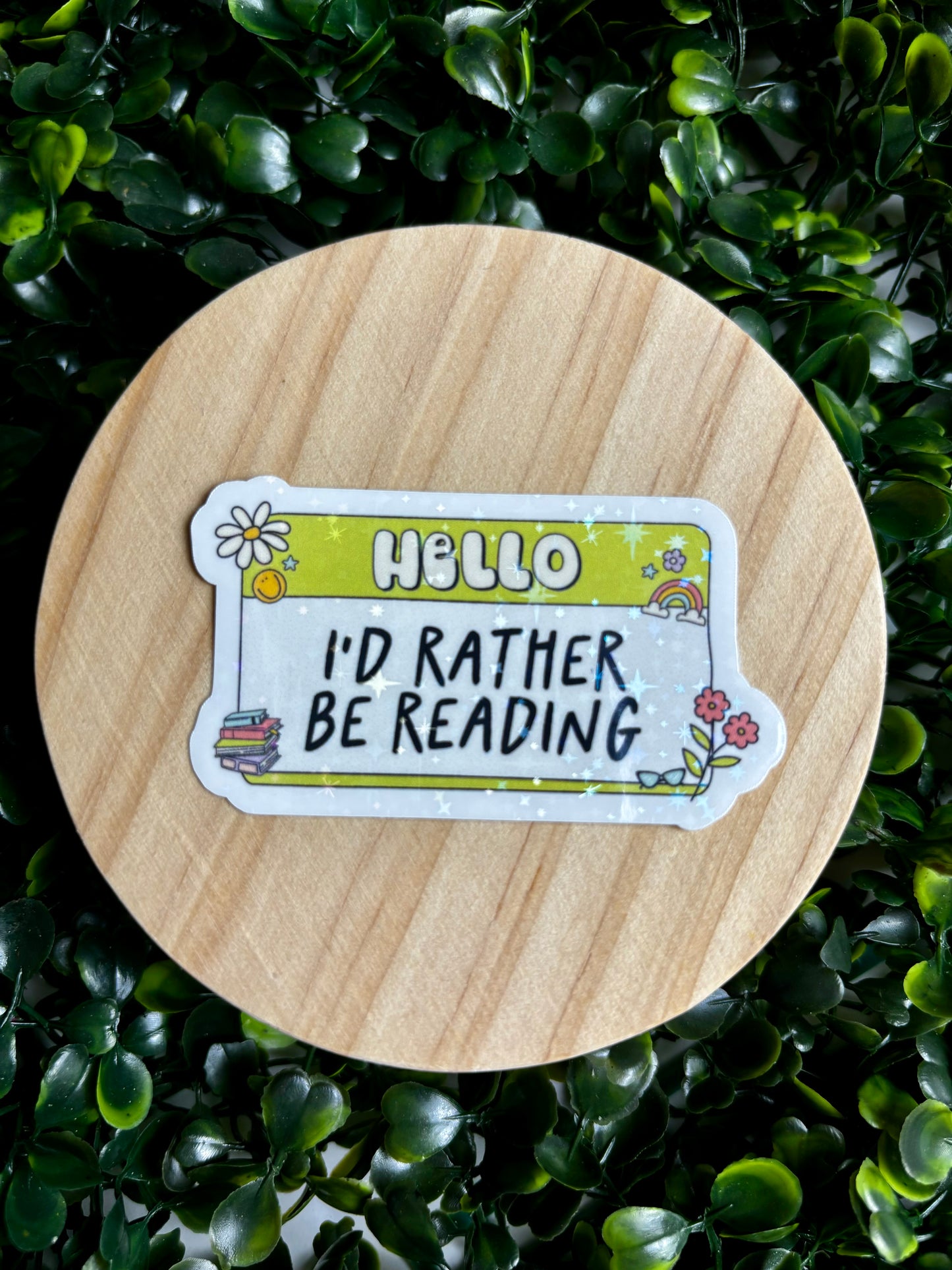 Hello I’d Rather be Reading Sticker