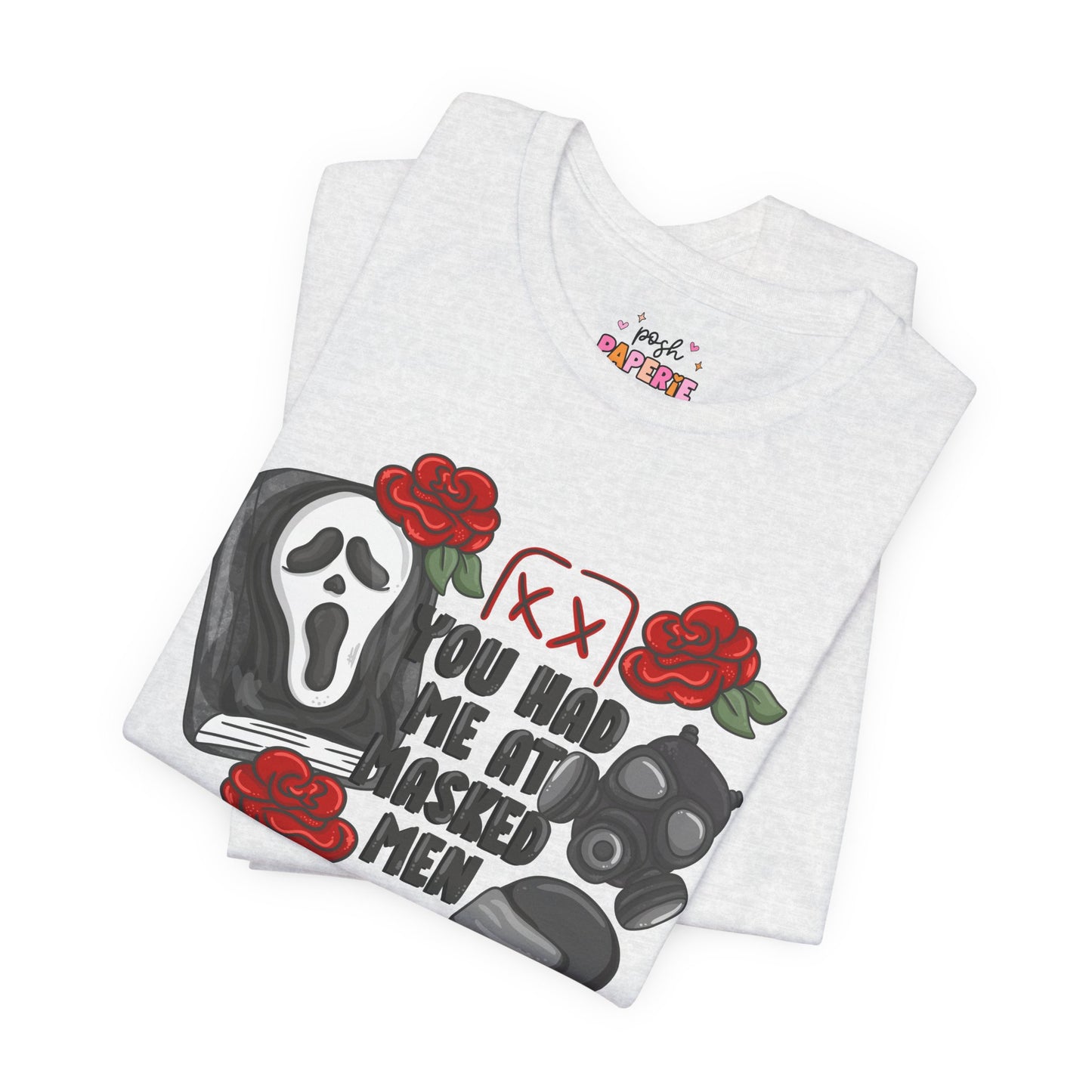 You Had Me At Masked Men Shirt | Graphic Tee | Bookish Merch |