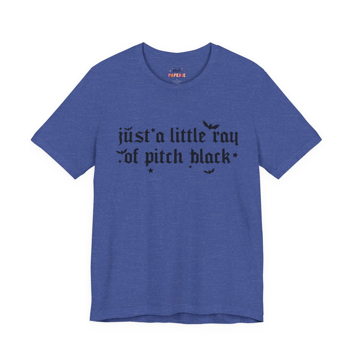 Just A Ray Of Pitch Black Shirt | Graphic Tee | Bookish Merch |