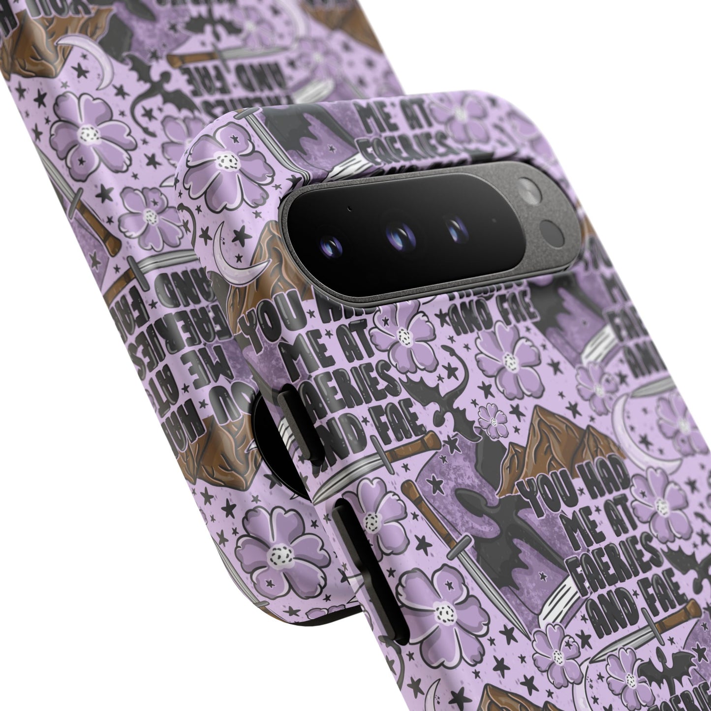You Had Me At Faeries & Fae Tough Phone Case | Shockproof | Samsung Case | Google Case | Bookish