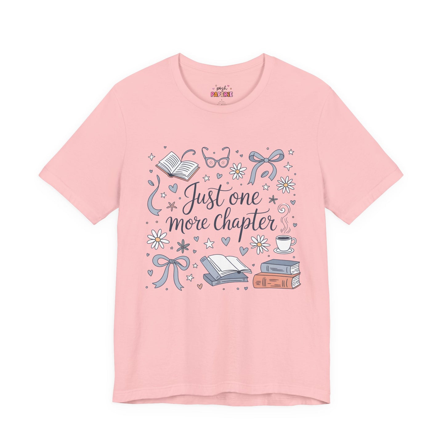 Just One More Chapter Shirt | Graphic Tee | Bookish Merch |