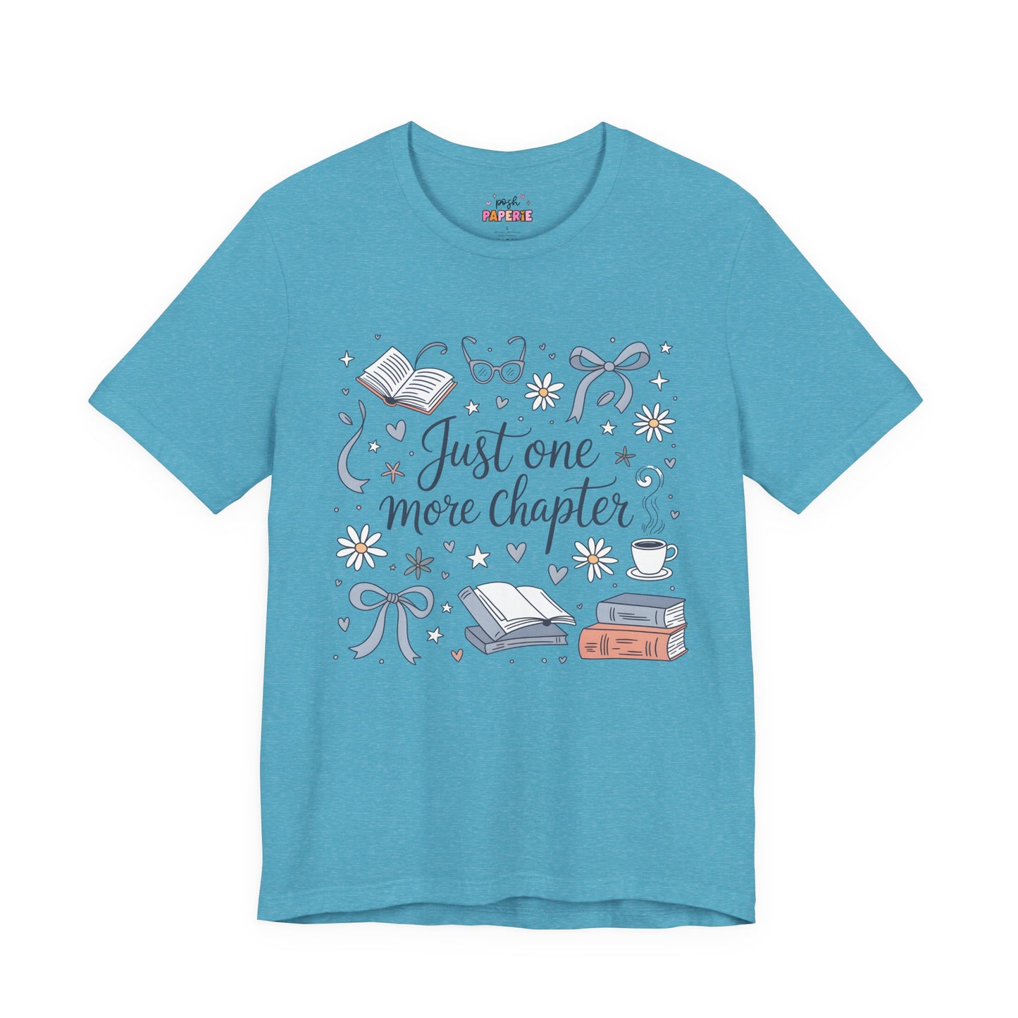 Just One More Chapter Shirt | Graphic Tee | Bookish Merch |
