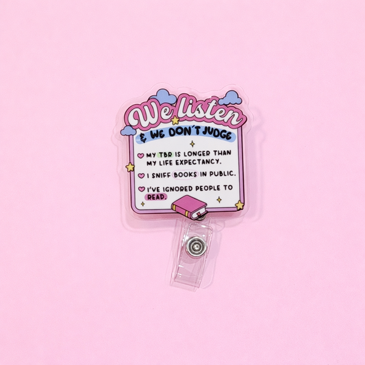 We Listen And Don't Judge Badge Reel