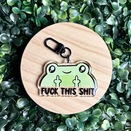 F This Sh*t Acrylic Keychain