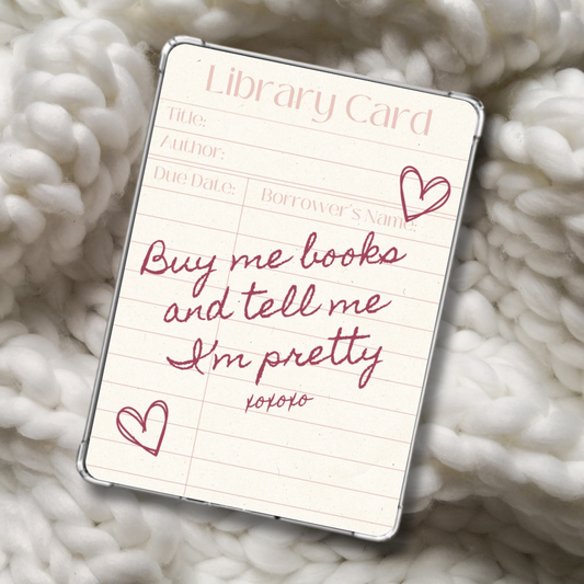 Buy Me Books And Tell Me I'm Pretty Kindle Insert