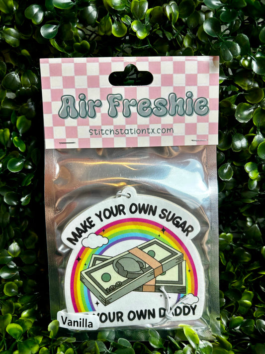 Make your own sugar, be your own Daddy Air Freshie