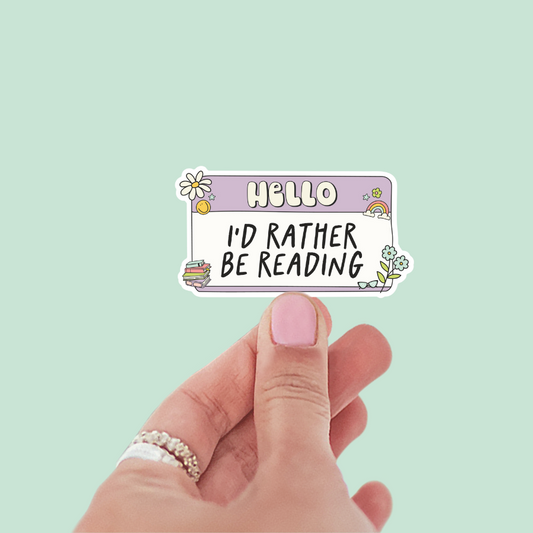 Hello I’d Rather be Reading Sticker