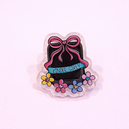 Kindle Girly Acrylic Pin