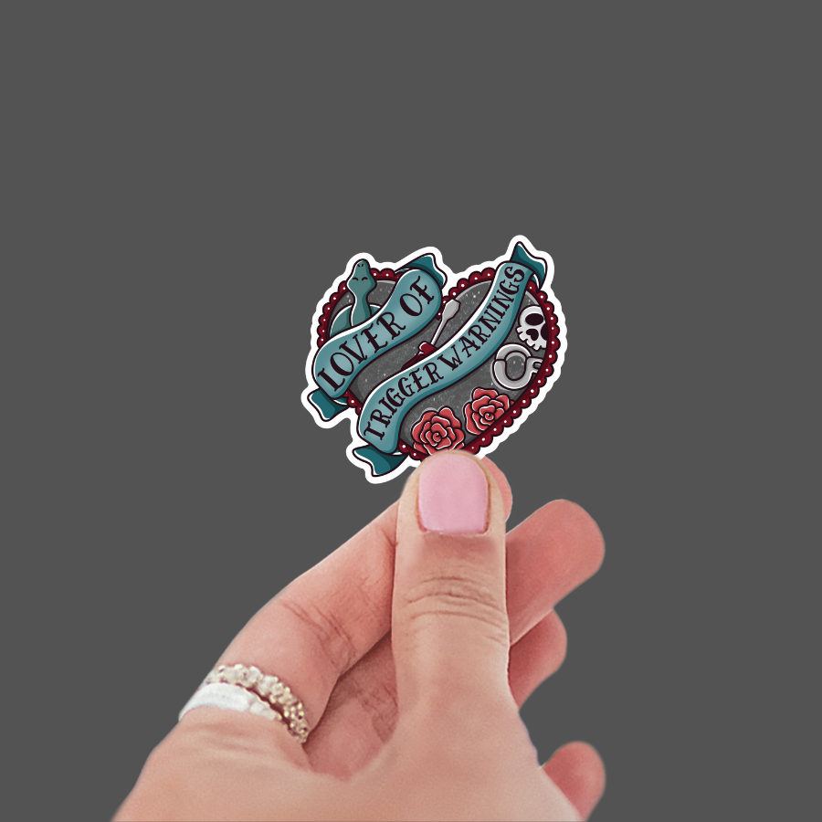 Lover of Trigger Warnings Sticker