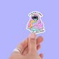 It's Okay to be a Saddie, You Still a Baddie Sticker
